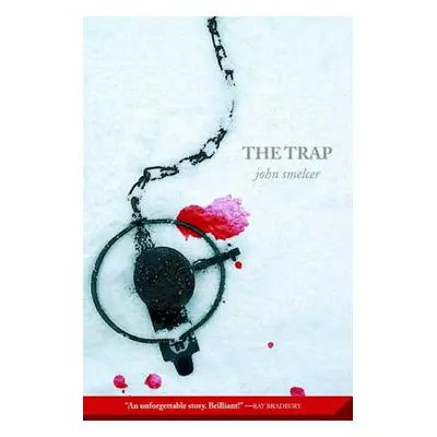 "The Trap" - "" ("Smelcer John")(Paperback)