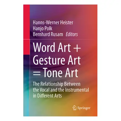 "Word Art + Gesture Art = Tone Art: The Relationship Between the Vocal and the Instrumental in D