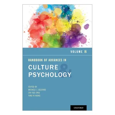 "Handbook of Advances in Culture and Psychology, Volume 8" - "" ("Gelfand Michele J.")(Paperback