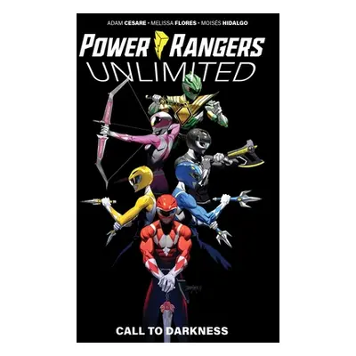 "Power Rangers Unlimited: Call to Darkness" - "" ("Cesare Adam")(Paperback)