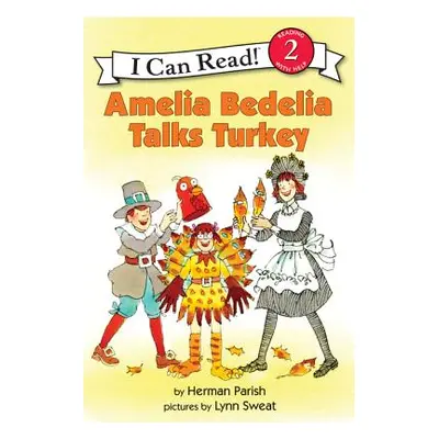 "Amelia Bedelia Talks Turkey" - "" ("Parish Herman")(Paperback)