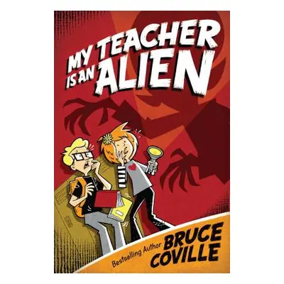 "My Teacher Is an Alien" - "" ("Coville Bruce")(Paperback)