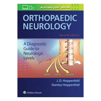 "Orthopaedic Neurology" - "" ("Hoppenfeld J. D.")(Pevná vazba)