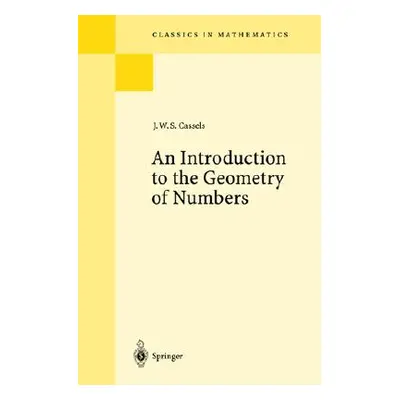 "An Introduction to the Geometry of Numbers" - "" ("Cassels J. W. S.")(Paperback)