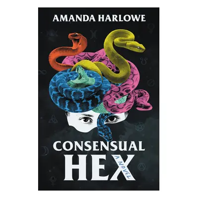 "Consensual Hex" - "" ("Harlowe Amanda")(Pevná vazba)