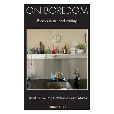 "On Boredom" - "" ("Susan Morris")(Paperback)