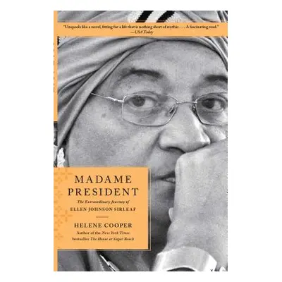 "Madame President: The Extraordinary Journey of Ellen Johnson Sirleaf" - "" ("Cooper Helene")(Pa