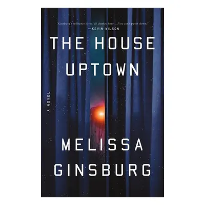 "The House Uptown" - "" ("Ginsburg Melissa")(Pevná vazba)