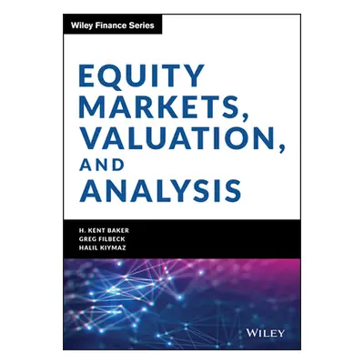 "Equity Markets, Valuation, and Analysis" - "" ("Filbeck Greg")(Pevná vazba)