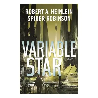 "Variable Star" - "" ("Heinlein Robert A.")(Paperback)