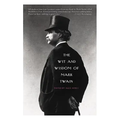 "The Wit and Wisdom of Mark Twain" - "" ("Ayres Alex")(Paperback)