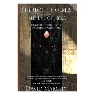 "Sherlock Holmes and The Eye of Heka" - "" ("Marcum David")(Pevná vazba)