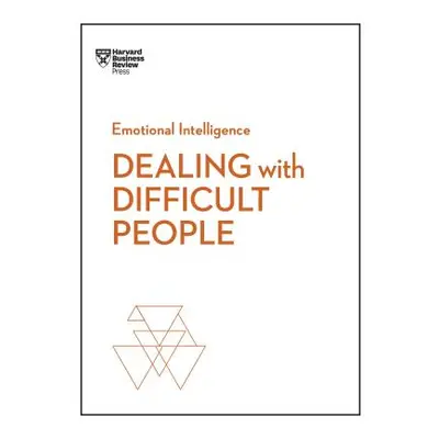 "Dealing with Difficult People" - "" ("Review Harvard Business")(Paperback)