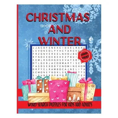 "Christmas and Winter Word Search Puzzles for Kids and Adults: 60 Jumbo Word Search Puzzles, Act