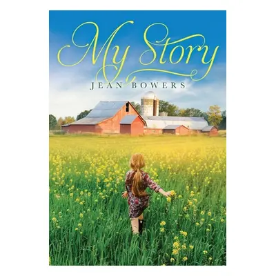 "My Story" - "" ("Bowers Jean")(Paperback)