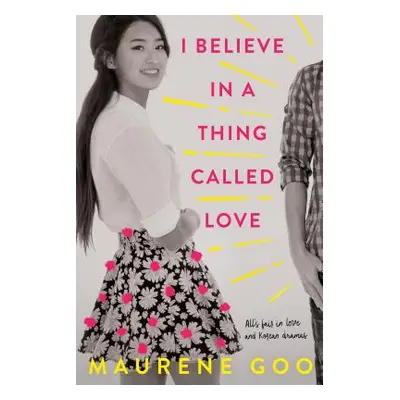 "I Believe in a Thing Called Love" - "" ("Goo Maurene")(Paperback)