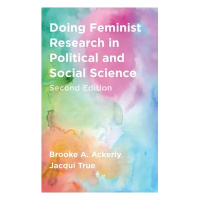 "Doing Feminist Research in Political and Social Science" - "" ("Ackerly Brooke A.")(Pevná vazba