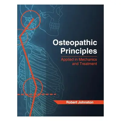 "Osteopathic Principles: Applied in Mechanics and Treatment" - "" ("David Darren")(Paperback)