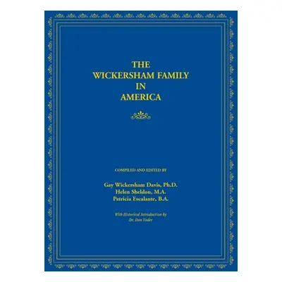 "The Wickersham Family in America" - "" ("Davis Gay")(Pevná vazba)