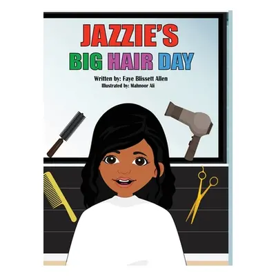 "Jazzie's Big Hair Day" - "" ("Blissett Allen Faye")(Pevná vazba)