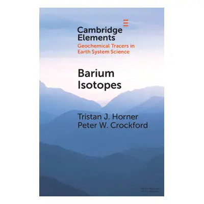 "Barium Isotopes" - "" ("Horner Tristan J.")(Paperback)