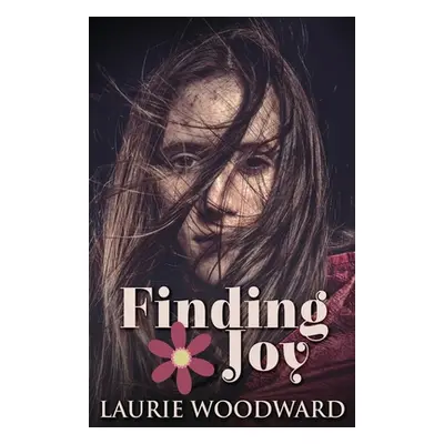 "Finding Joy" - "" ("Woodward Laurie")(Paperback)