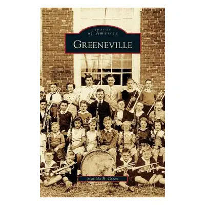 "Greeneville" - "" ("Green Matilda B.")(Pevná vazba)