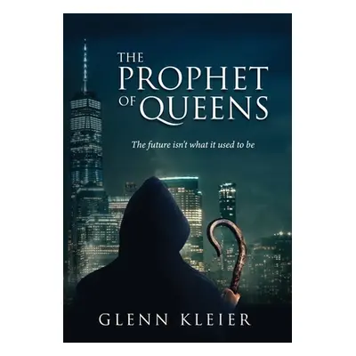 "The Prophet of Queens" - "" ("Kleier Glenn")(Pevná vazba)