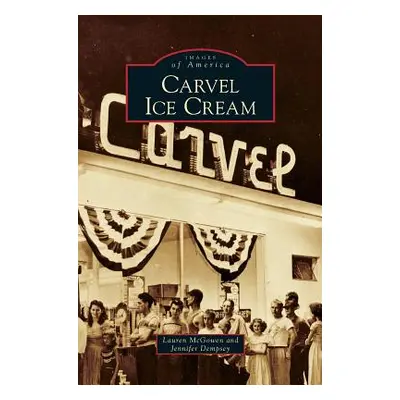 "Carvel Ice Cream" - "" ("McGowen Lauren")(Pevná vazba)