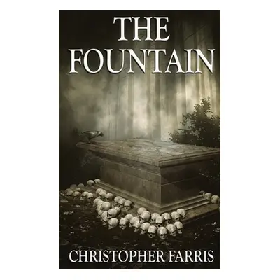 "The Fountain" - "" ("Farris Christopher")(Paperback)