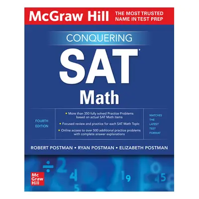 "McGraw-Hill Education Conquering SAT Math, Fourth Edition" - "" ("Postman Elizabeth")(Paperback