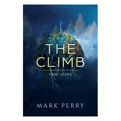 "The Climb" - "" ("Perry Mark")(Paperback)