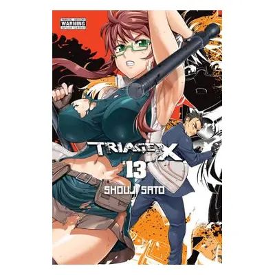 "Triage X, Volume 13" - "" ("Sato Shouji")(Paperback)