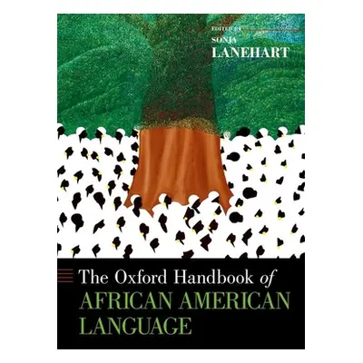 "The Oxford Handbook of African American Language" - "" ("Lanehart Sonja")(Paperback)