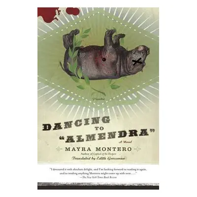 "Dancing to almendra""" - "" ("Montero Mayra")(Paperback)