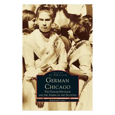 "German Chicago: The Danube Swabians and the American Aid Societies" - "" ("Holli Melvin")(Pevná