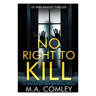 "No Right To Kill" - "" ("Comley M. A.")(Paperback)