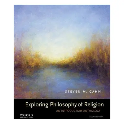 "Exploring Philosophy of Religion: An Introductory Anthology" - "" ("Cahn Steven M.")(Paperback)