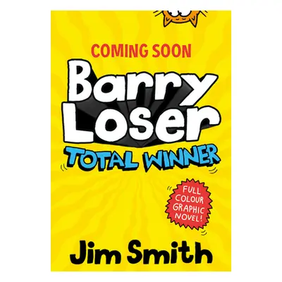 "Barry Loser: Total Winner" - "" ("Smith Jim")(Paperback)