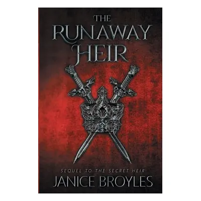 "The Runaway Heir" - "" ("Broyles Janice")(Paperback)