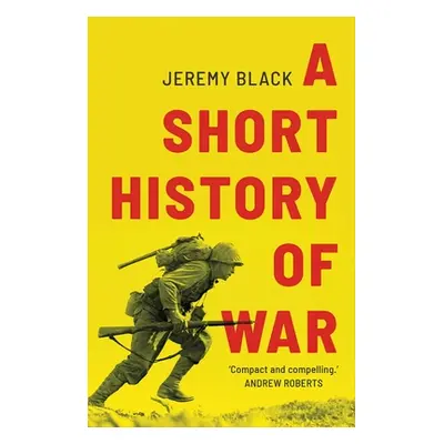 "A Short History of War" - "" ("Black Jeremy")(Paperback)