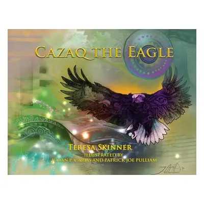 "Cazaq the Eagle" - "" ("Skinner Teresa")(Paperback)