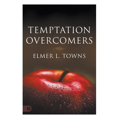 "Temptation Overcomers" - "" ("Towns Elmer L.")(Paperback)