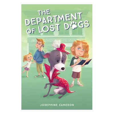 "The Department of Lost Dogs" - "" ("Cameron Josephine")(Pevná vazba)