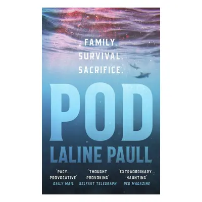 "Pod" - "LONGLISTED FOR THE WOMEN'S PRIZE FOR FICTION" ("Paull Laline")(Paperback / softback)