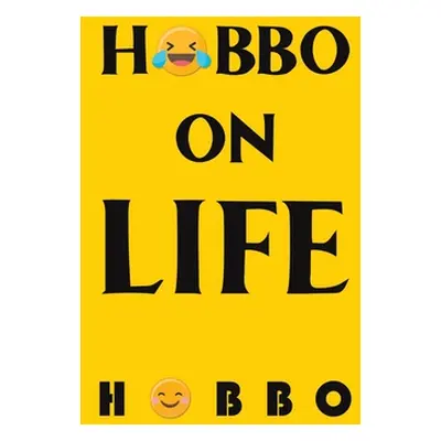 "Hobbo on Life" - "" ("Hobbo")(Paperback)