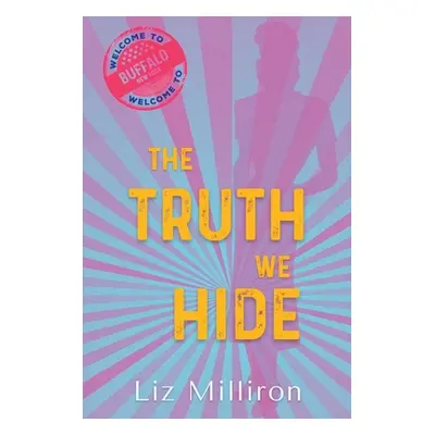 "The Truth We Hide: A Homefront Mystery" - "" ("Milliron Liz")(Paperback)