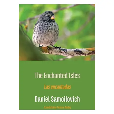 "The Enchanted Isles: Las encantadas" - "" ("Samoilovich Daniel")(Paperback)