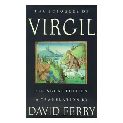 "The Eclogues of Virgil (Bilingual Edition)" - "" ("Virgil")(Paperback)