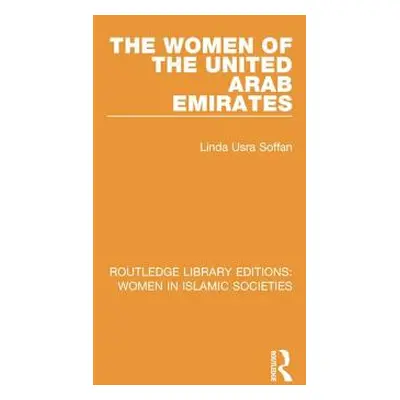 "The Women of the United Arab Emirates" - "" ("Soffan Linda")(Paperback)